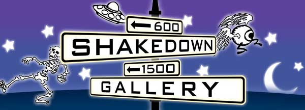 Shakedown Gallery